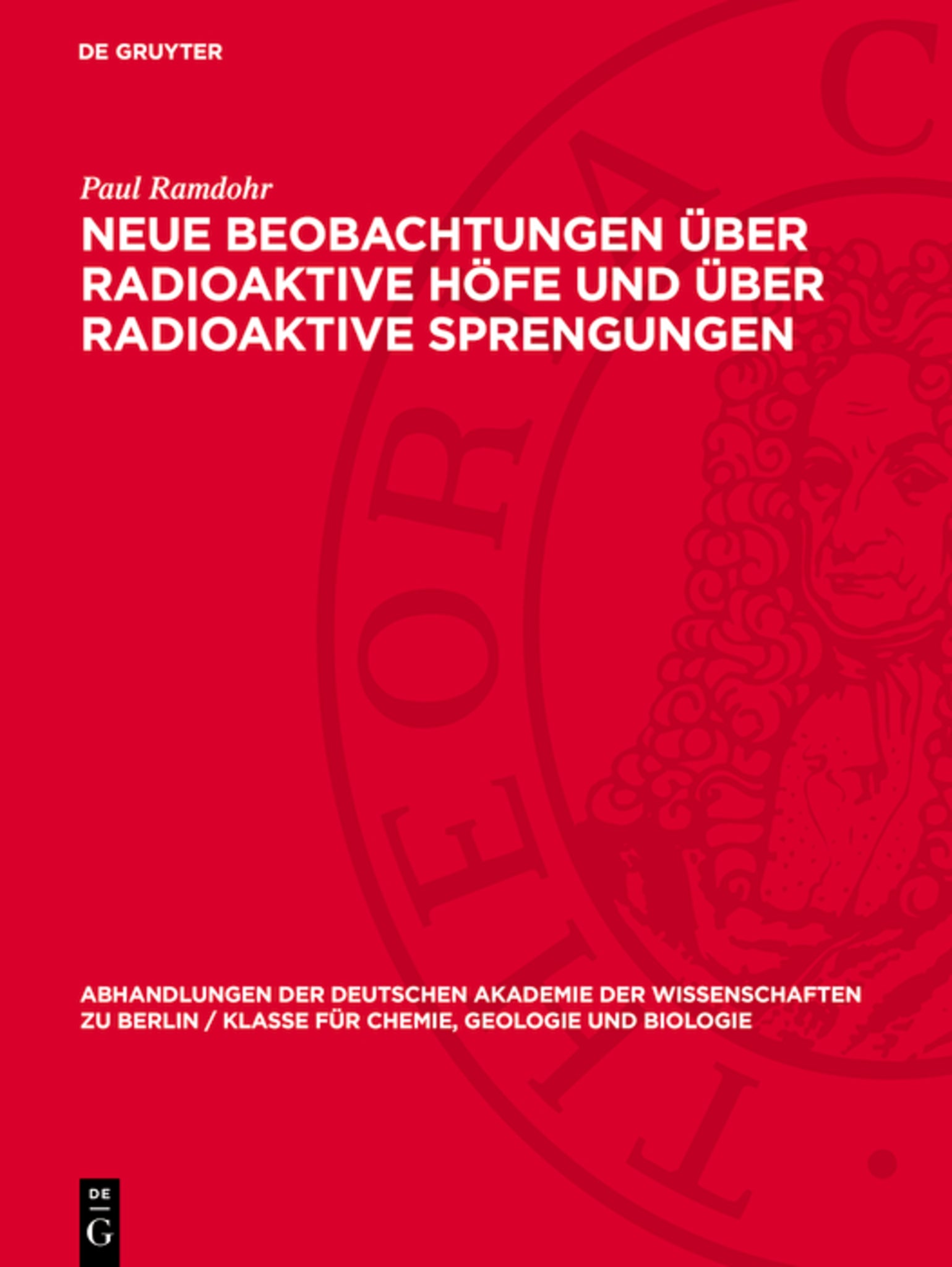 Neue Beobachtungen über radioaktive Höfe und über radioaktive Sprengungen